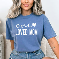 One Loved Mom - Birthday Shirt - Bliss Birthday Shirts - Small - Steel Blue