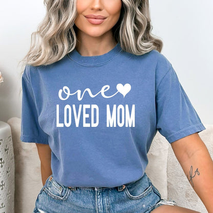 One Loved Mom - Birthday Shirt - Bliss Birthday Shirts - Small - Steel Blue