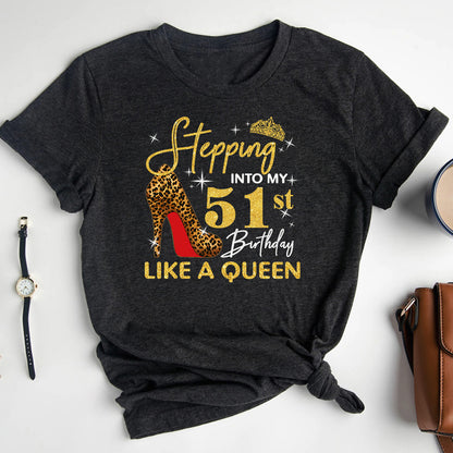 Personalized Birthday Shirt: Stepping into My 51st Birthday Like a Queen - Bliss Birthday Shirts - S - Grey