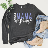 Personalized Long Sleeve Shirt - This Mama Prays Birthday Tee - Bliss Birthday Shirts - Dark Heather Grey - S