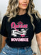 Queens Are Born in November - Birthday Bash Shirt - Bliss Birthday Shirts - Small - Black