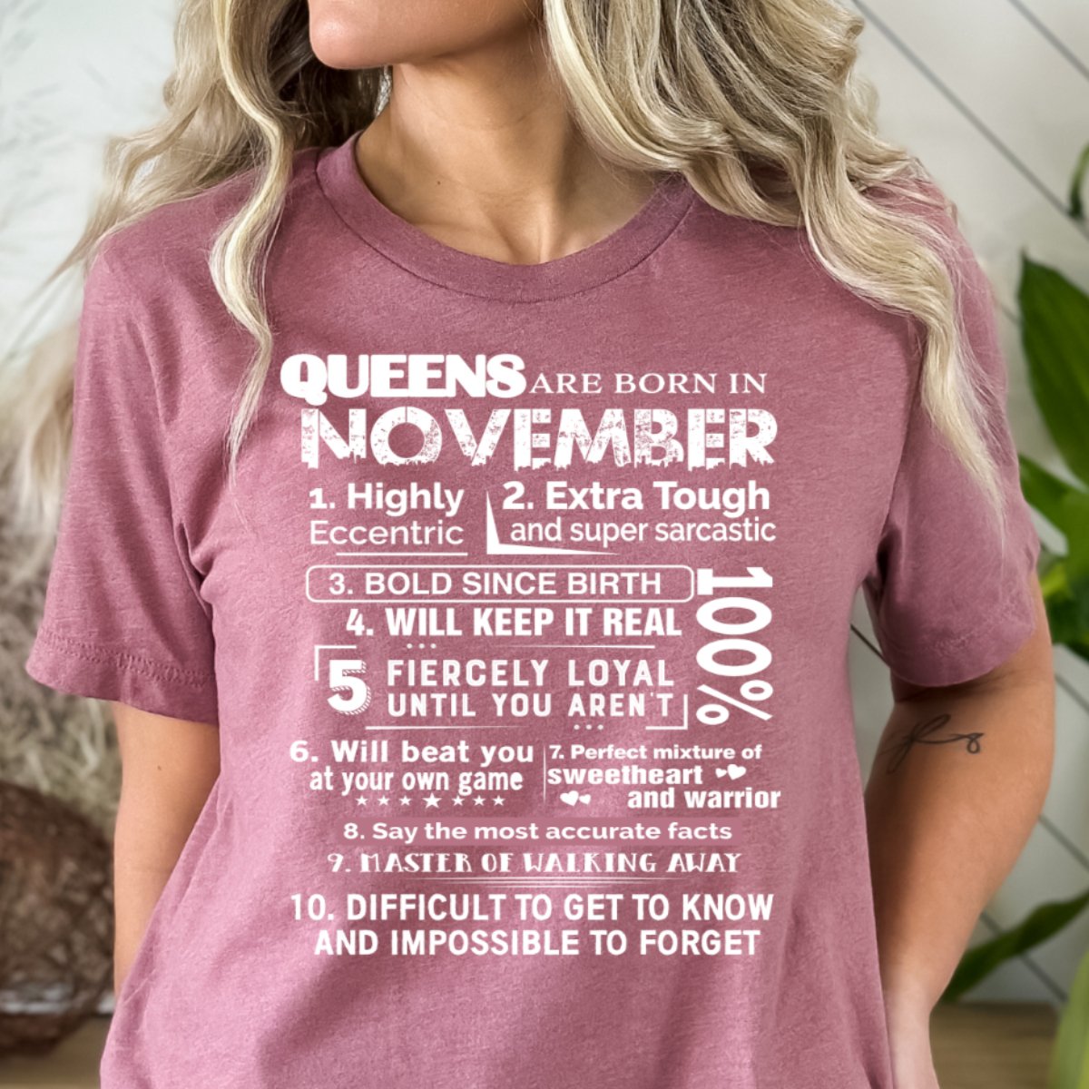 Queens Are Born in November - Mauve Birthday Shirt - Bliss Birthday Shirts - Small - Mauve