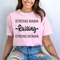 Raising Strong Woman - Birthday Shirt - Bliss Birthday Shirts - Small - Pink