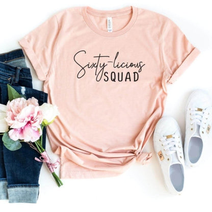 Sixty - licious SQUAD Birthday Shirt - Custom 60th Birthday T - Shirt - Bliss Birthday Shirts - S - Heather Peach