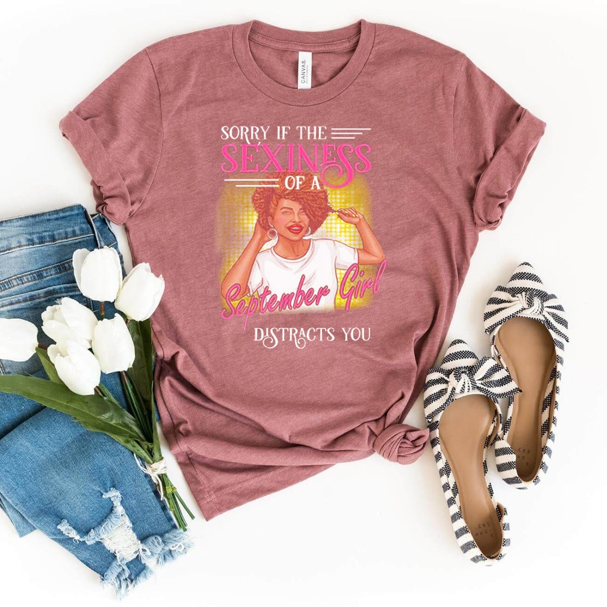 Sorry if the Sexiness of a September Girl Distracts You - Birthday Shirt - Bliss Birthday Shirts - Heather Mauve - S