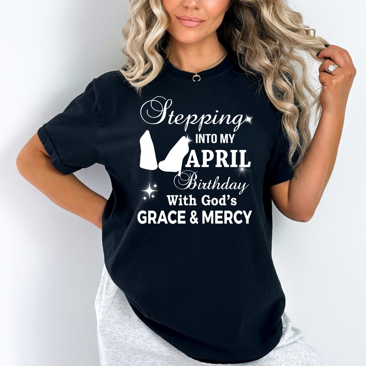 Stepping into My April Birthday - Bella Canvas Birthday Shirt - Bliss Birthday Shirts - Small - Black