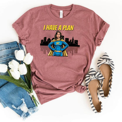 Support Kamala Harris 2024 with the I Have A Plan T-Shirt – Stylish Unisex Tee - Bliss Birthday Shirts - Heather Mauve - S