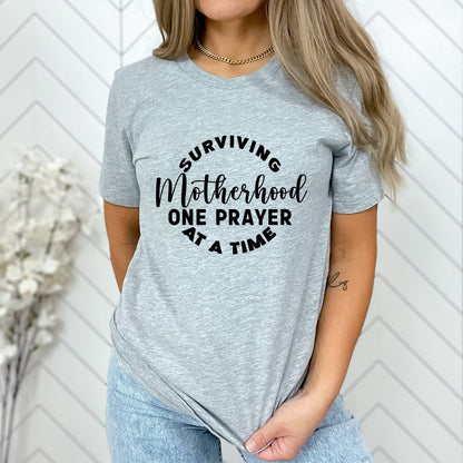 Surviving Motherhood One Prayer - Birthday Shirt - Bliss Birthday Shirts - Small - Grey