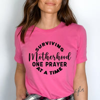 Surviving Motherhood One Prayer - Birthday Shirt - Bliss Birthday Shirts - Small - Neon Pink