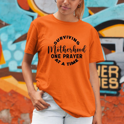 Surviving Motherhood One Prayer - Birthday Shirt - Bliss Birthday Shirts - Small - Orange