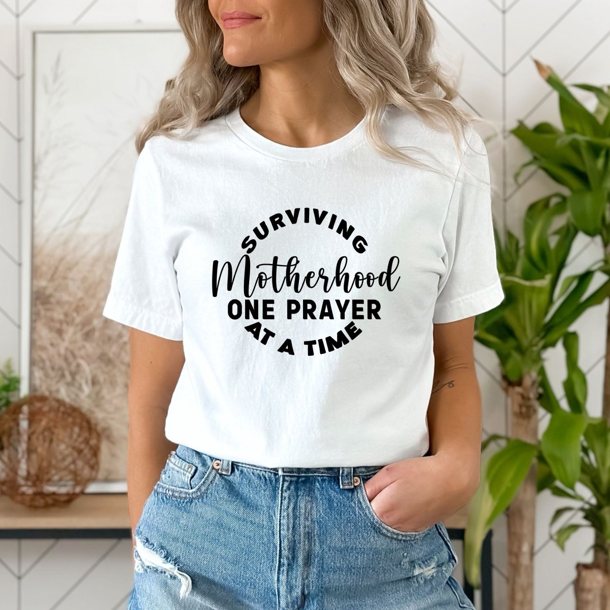 Surviving Motherhood One Prayer - Birthday Shirt - Bliss Birthday Shirts - Small - White