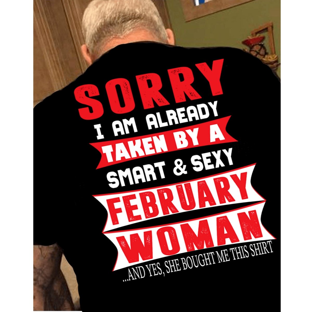 Taken by a Smart and Sexy February Woman - Men's Birthday Shirt - Bliss Birthday Shirts - Small - Black with back