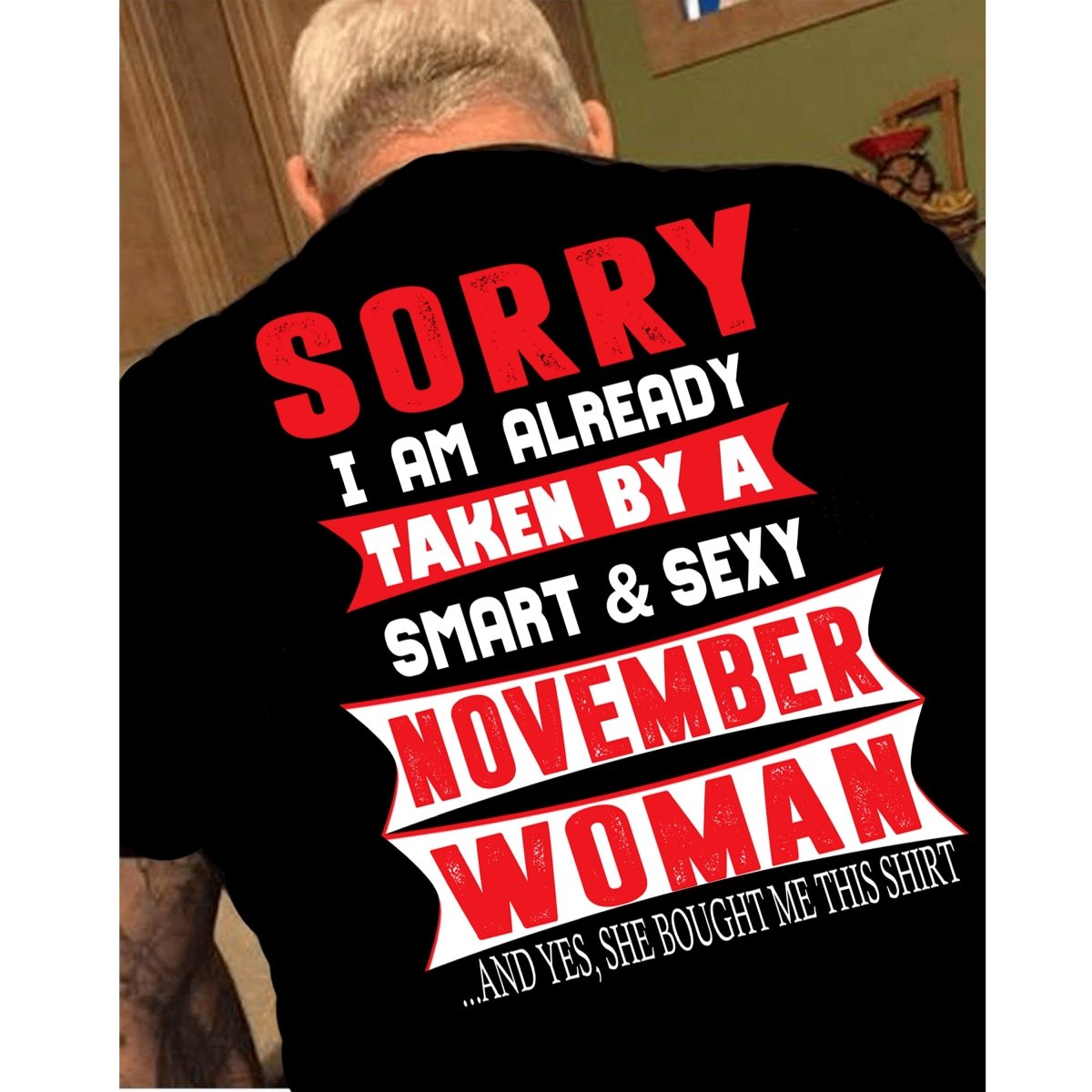 Taken by a Smart and Sexy November Woman - Men's Birthday Shirt - Bliss Birthday Shirts - Small - Black with back