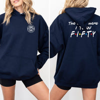 The One Where I Turn Fifty 50th Birthday Shirt Hoodie – Friends - Themed Celebration - Bliss Birthday Shirts - Navy - S