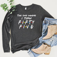 The One Where I Turn Fifty Five 55th Shirt – Premium Long Sleeve - Bliss Birthday Shirts - Dark Grey Heather - S