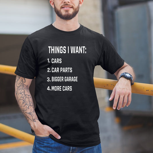 Things I Want - Men's Birthday Shirt - Bliss Birthday Shirts - Small - Black