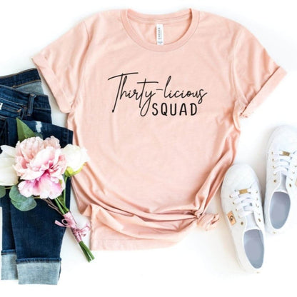 Thirty - licious SQUAD Birthday Shirt - 30th Birthday Fun - Bliss Birthday Shirts - S - Heather Peach