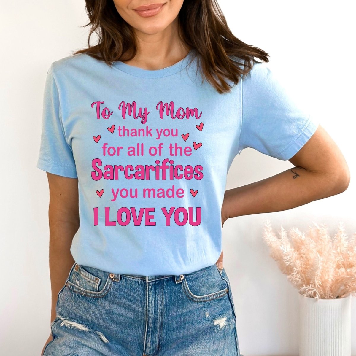 To My Mom (I Love You) - Birthday Shirt - Bliss Birthday Shirts - Small - Baby Blue