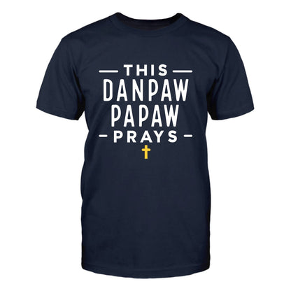 Unique Grandpas T Shirt - This Danpaw Papaw Prays Mens Tee - Bliss Birthday Shirts - Navy - S