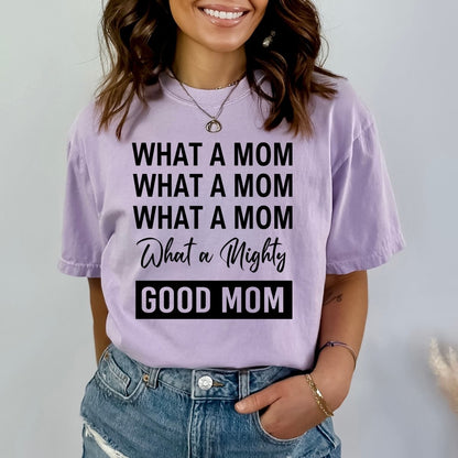 What a Mighty Good Mom - Birthday Shirt - Bliss Birthday Shirts - Small - Lilac