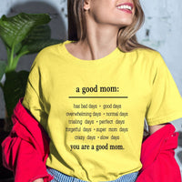 You Are a Good Mom - Birthday Shirt - Bliss Birthday Shirts - Small - MaizeYellow