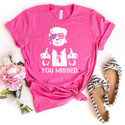 You Missed Trump Shirt – A Statement for the Future - Bliss Birthday Shirts - Charity Pink - S